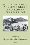 Έκδοση του τόμου: Konstantinos P. Nikoloutsos (ed.), Brill's Companion to Ancient Greek and Roman Warfare on Film, Brill, Leiden 2023